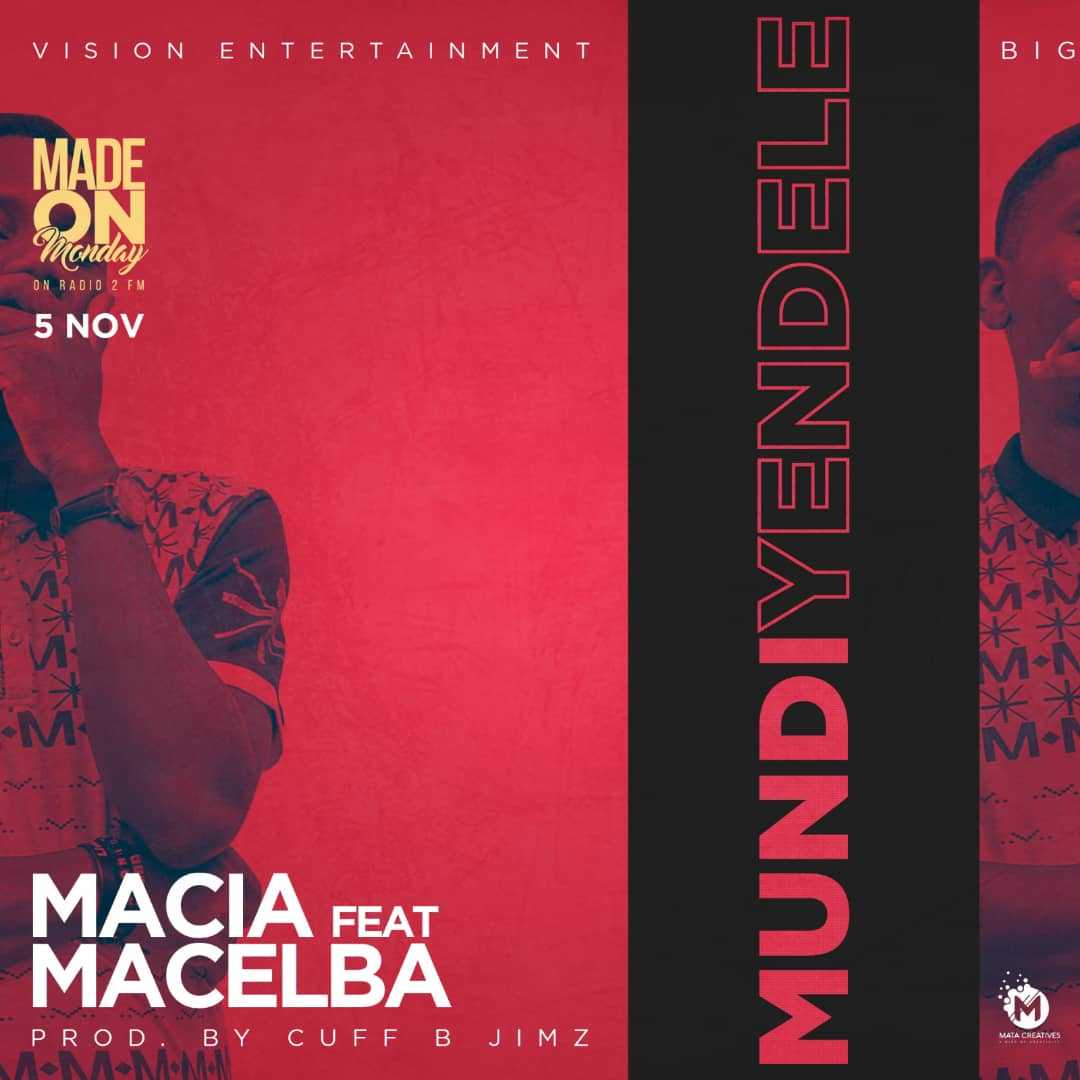 Mundiyendereko  Prod by Cuff B | Macia feat Macelba |  | XaMuzik