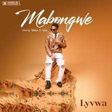 Mabongwe | Lyvwa | XaMuzik