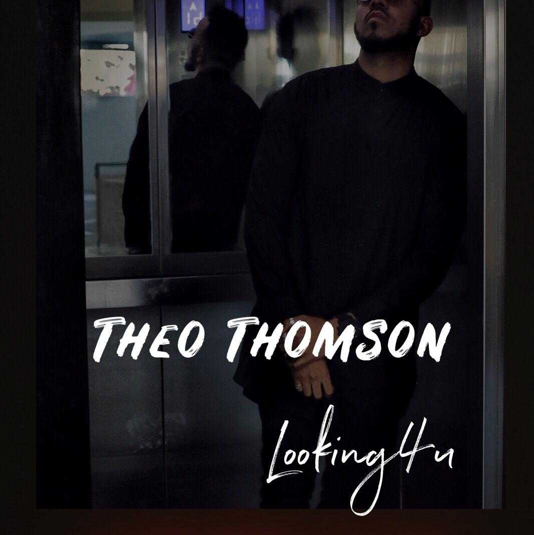 Looking For You | Theo Thomson | R&B | XaMuzik