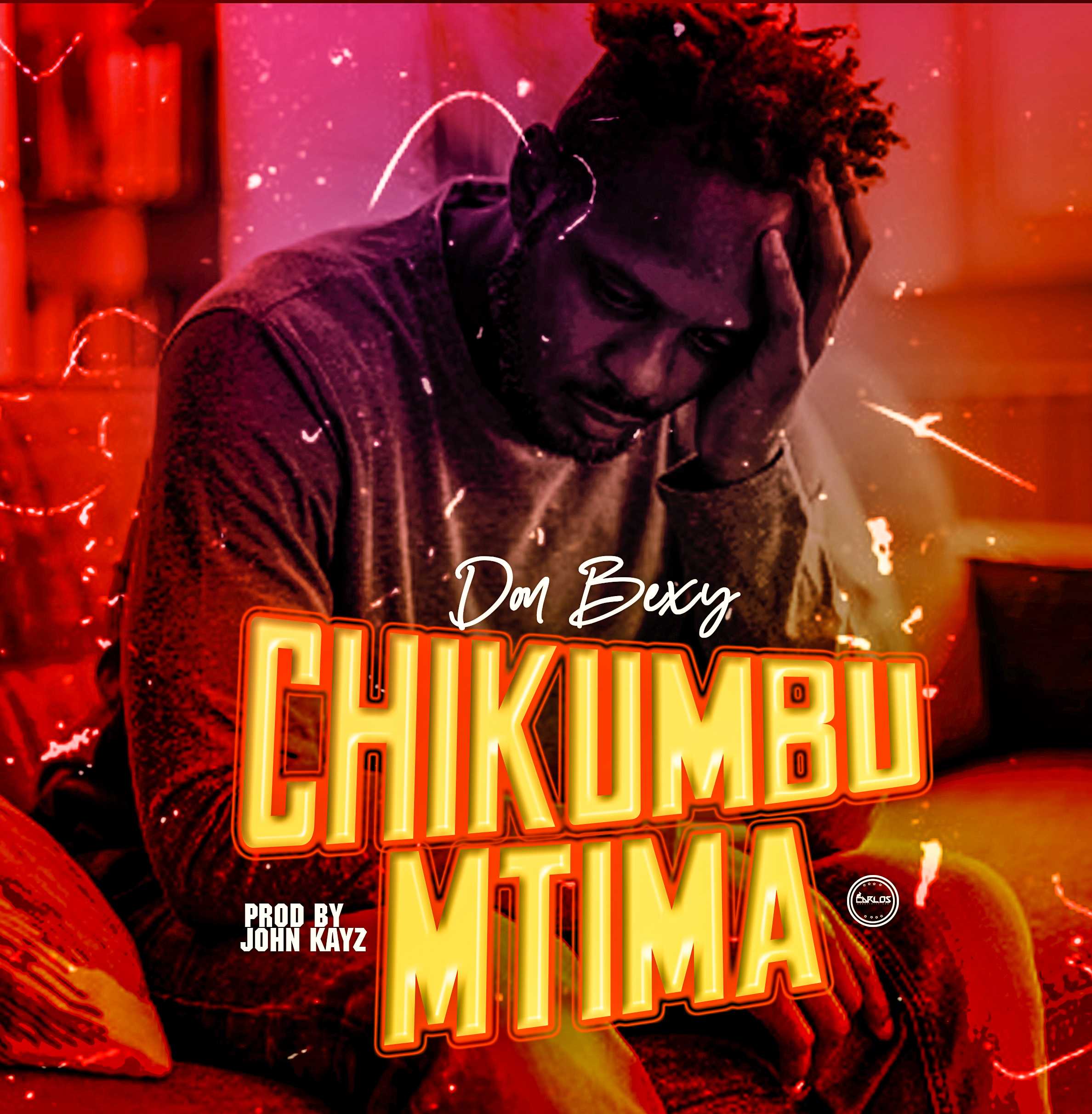 Chikumbumtima Prod John Kayz | Don Bexy | Dancehall | XaMuzik