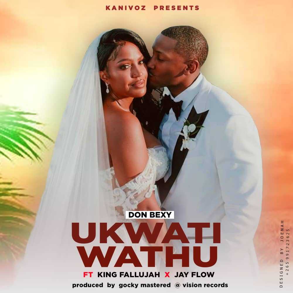 Ukwati Wathu | Don bexy ft  King Fallujah & Jay flow | afrobeat | XaMuzik