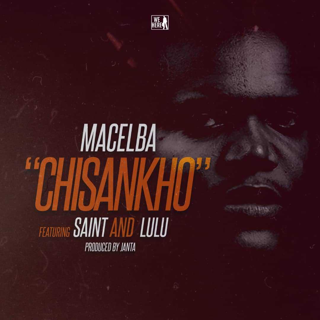 Chisankho  Prod by Janta | Macelba feat Saint & Lulu | Afro Hip-Hop | XaMuzik