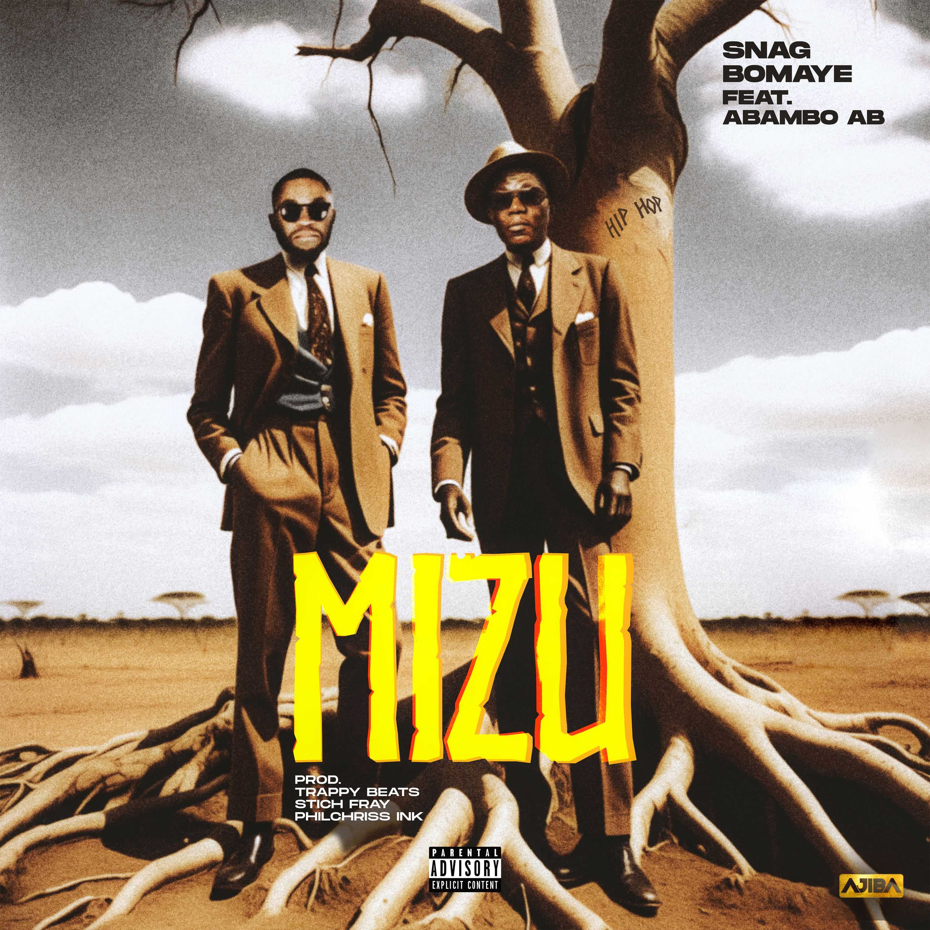 Mizu | Snag Bomaye ft Abambo AB | Hip-Hop | XaMuzik