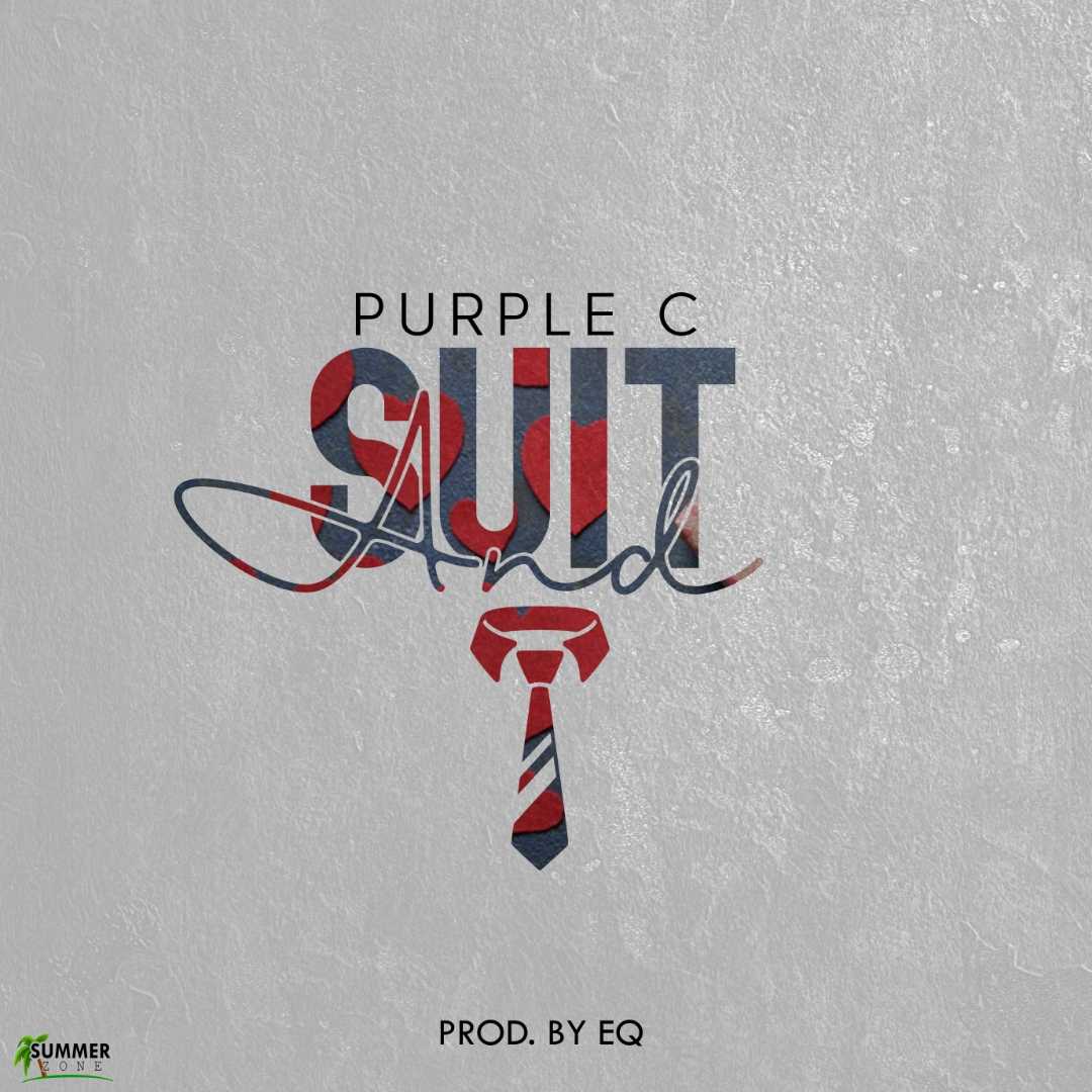 Suit   Tie  Prod by EQ | Purple C |  | XaMuzik