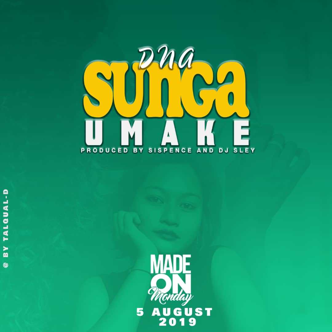 Sungaumake  Prod by Sispence   DJ Sley | DNA |  | XaMuzik