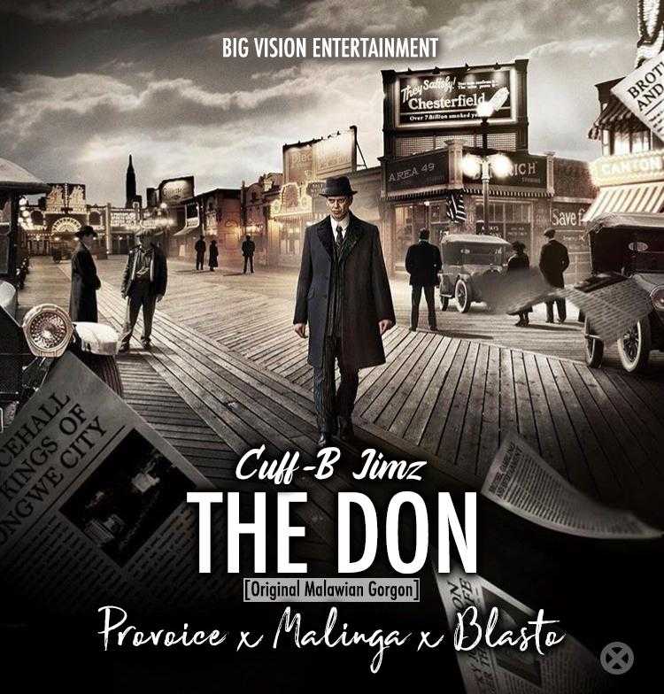 The Don  Prod by Cuff B Jimz | Cuff-B Jimz feat Blasto, ProVoice & Malinga |  | XaMuzik