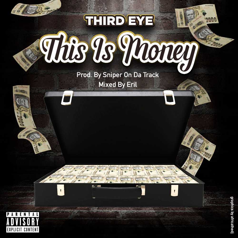 This Is My Money  Prod by Sniper On Da Track | Third Eye | Rap | XaMuzik