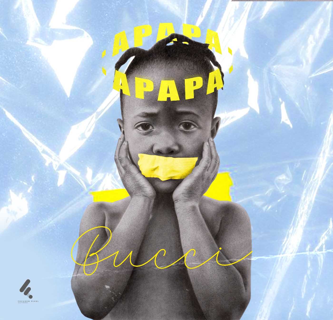 apapa | Bucci | Afro | XaMuzik