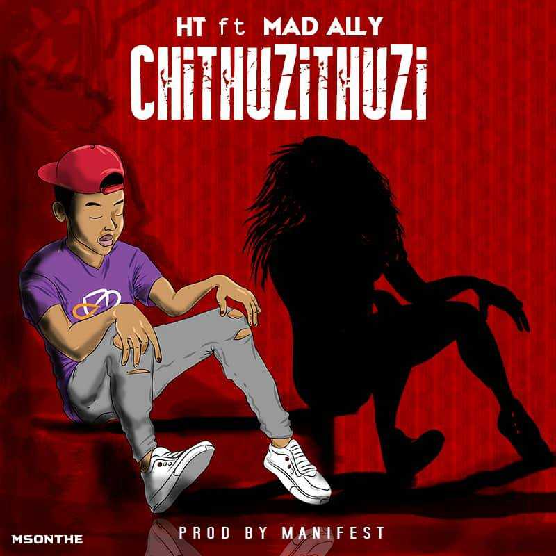 Chithuzithuzi | HT feat Mad Alley |  | XaMuzik