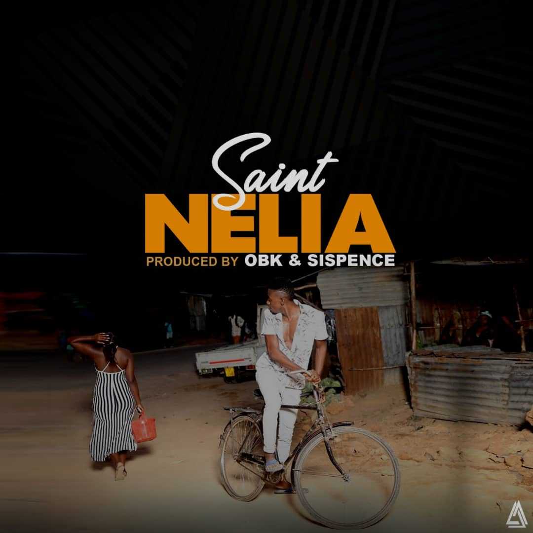 Nelia  Prod by OBK   Sispence | Saint | Afro | XaMuzik