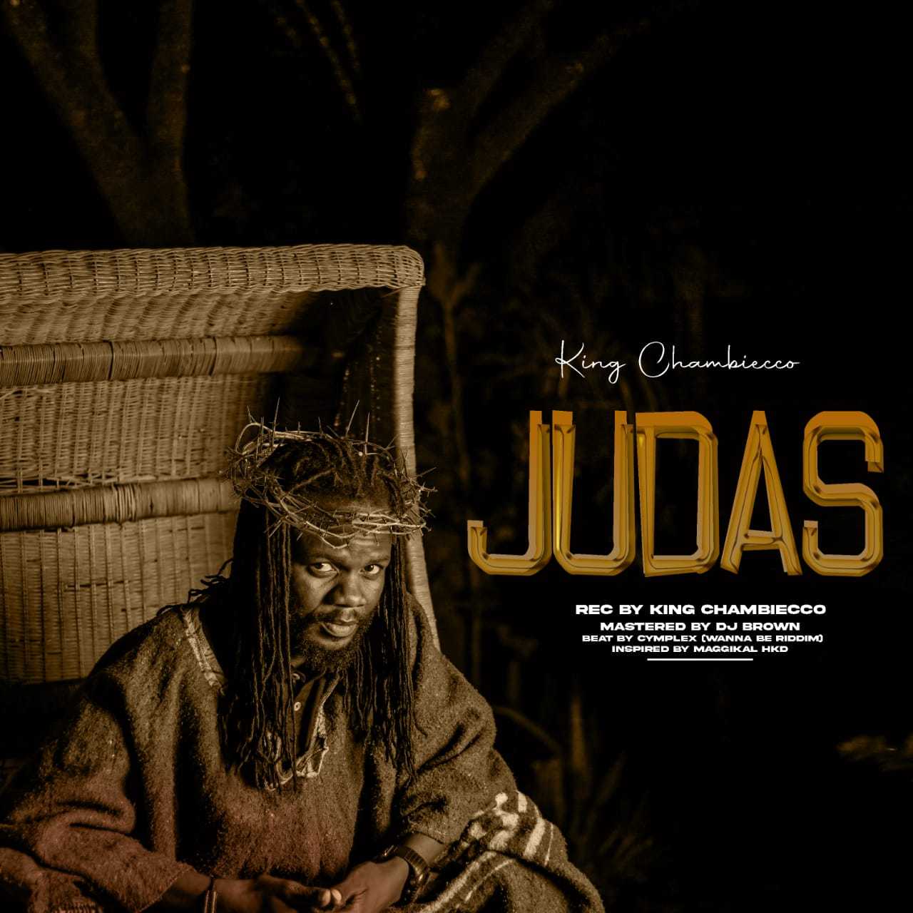 Judas | King Chambiecco | Dancehall | XaMuzik