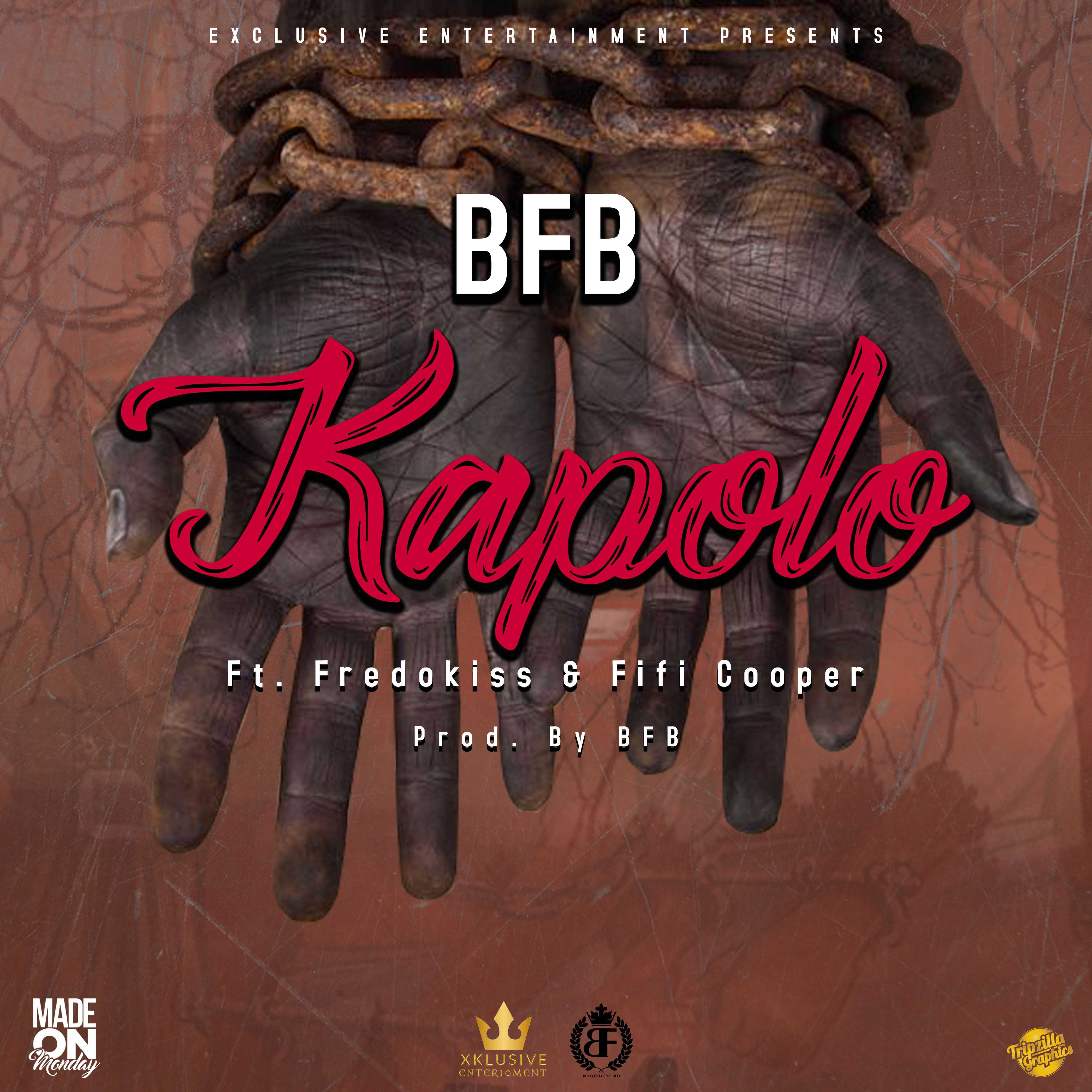 Kapolo  Prod by BFB | BFB feat Fredokiss & Fifi Cooper | Hip-Hop | XaMuzik