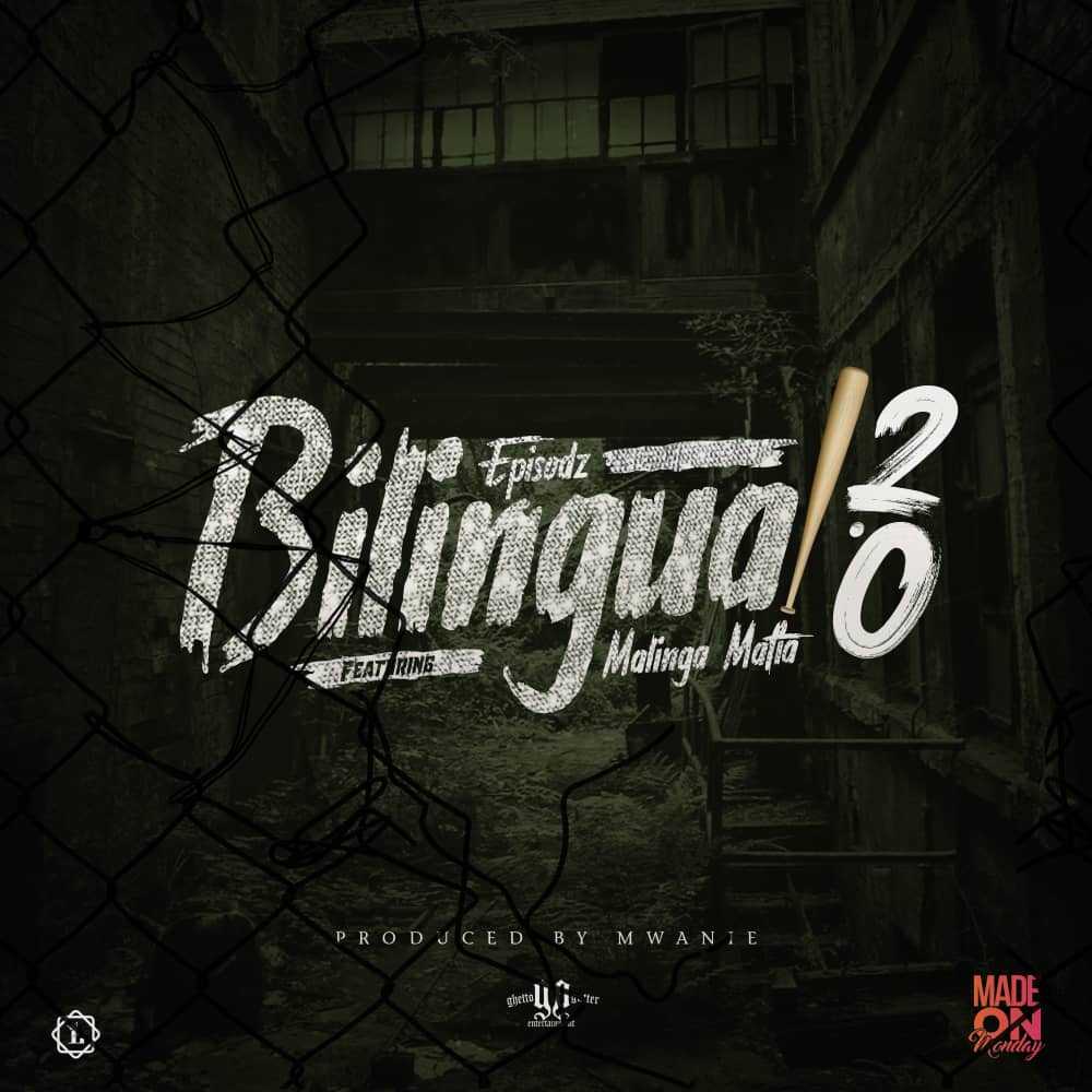 Bi lingual 2 0  Prod by Mwanie | Episodz feat Malinga | Hip-Hop | XaMuzik